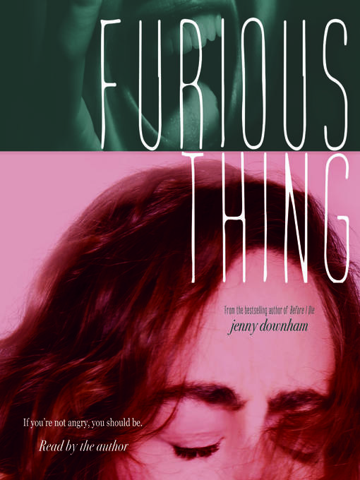 Title details for Furious Thing by Jenny Downham - Available